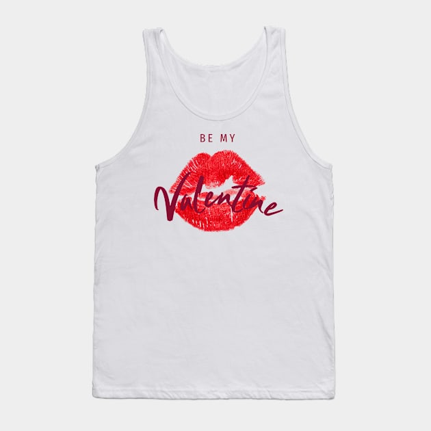 Be My Valentine Tank Top by Preston James Designs